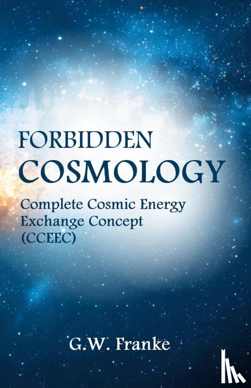 Franke, G. W. - Forbidden Cosmology