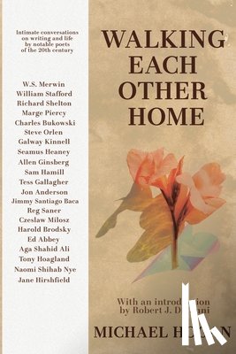 Hogan, Michael - Walking Each Other Home