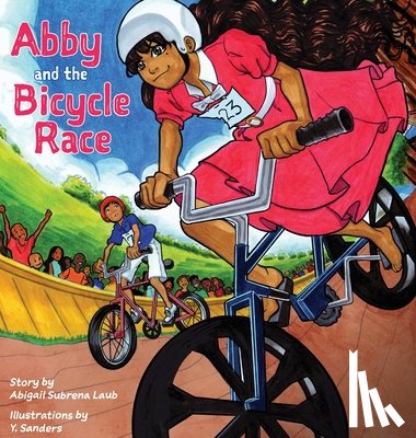 Laub, Abigail Subrena - Abby and the Bicycle Race