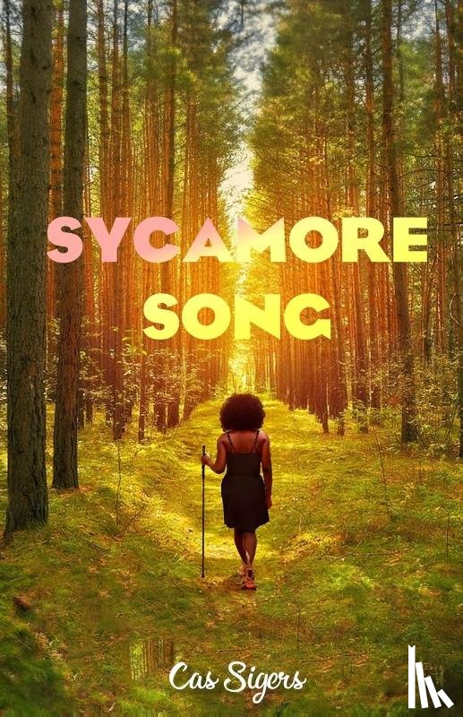 Sigers, Cas - SYCAMORE SONG