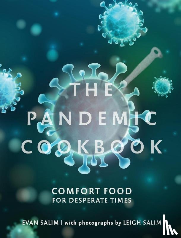 Salim, Evan - The Pandemic Cookbook