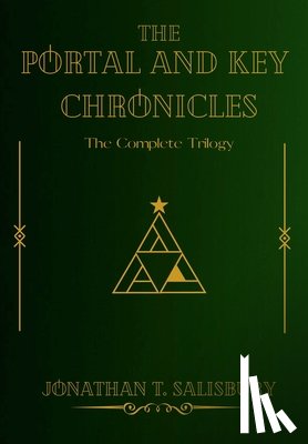 Salisbury, Jonathan T. - Salisbury, J: Portal and Key Chronicles Trilogy