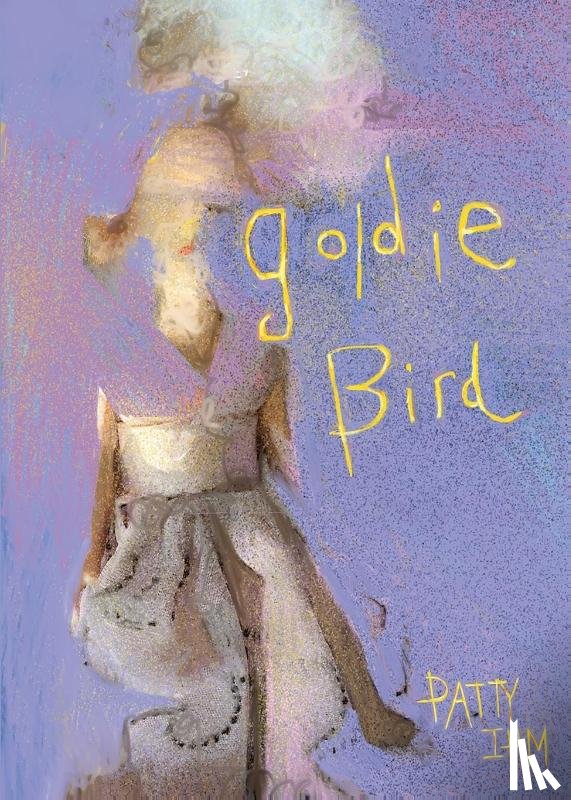 Ihm, Patty - Goldie Bird