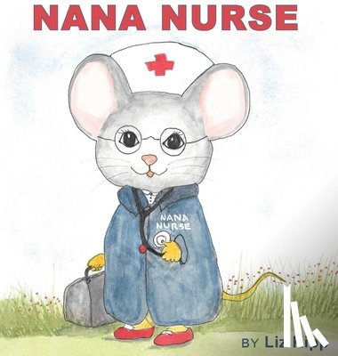 Kipp, Liz - Nana Nurse