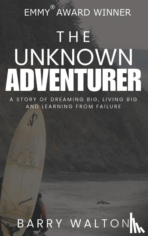 Walton, Barry - The Unknown Adventurer