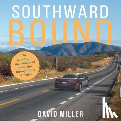 Miller, David - Southward Bound
