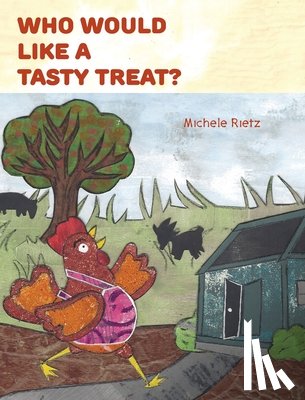 Rietz, Michele - Who Would Like a Tasty Treat?