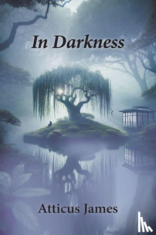 James, Atticus - In Darkness
