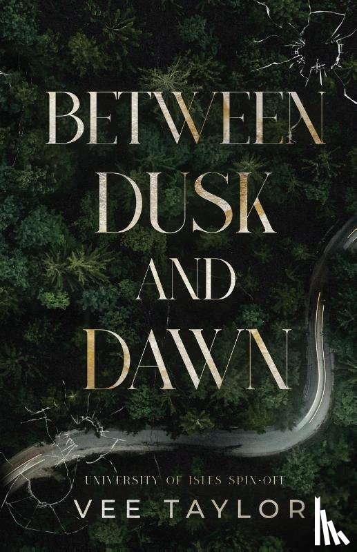 Taylor, Vee - Between Dusk and Dawn