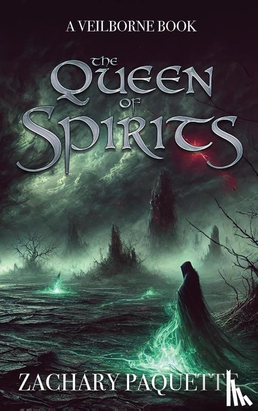 Paquette, Zachary - The Queen of Spirits