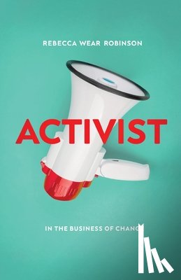 Robinson, Rebecca Wear - Activist