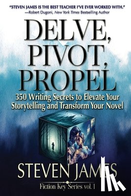 James, Steven - Delve, Pivot, Propel