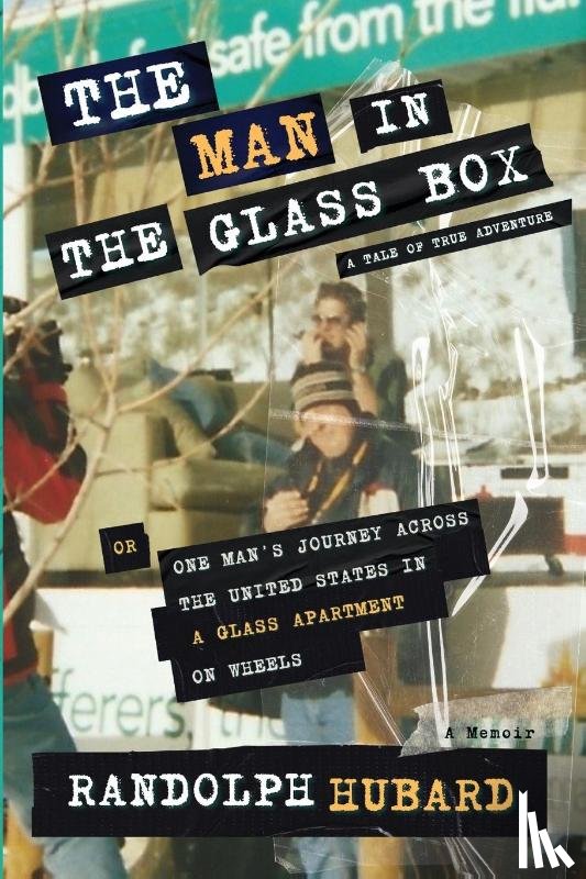Hubard, Randolph - The Man In The Glass Box
