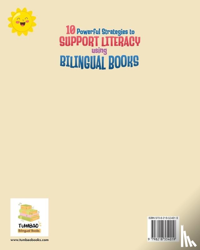 Butrón, Valerie, Guzmán, Rita - 10 Powerful Strategies to Support Literacy Using Bilingual Books / 10 estrategias poderosas para apoyar la alfabetización con libros bilingües
