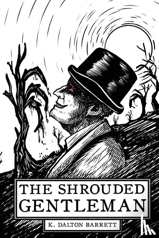 Barrett, Kevin D - The Shrouded Gentleman