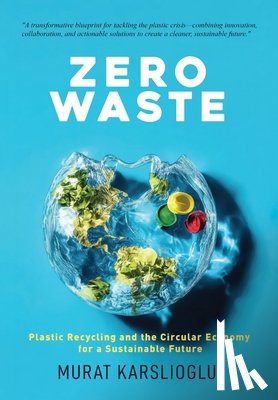 Karslioglu, Murat - Karslioglu, M: Zero Waste