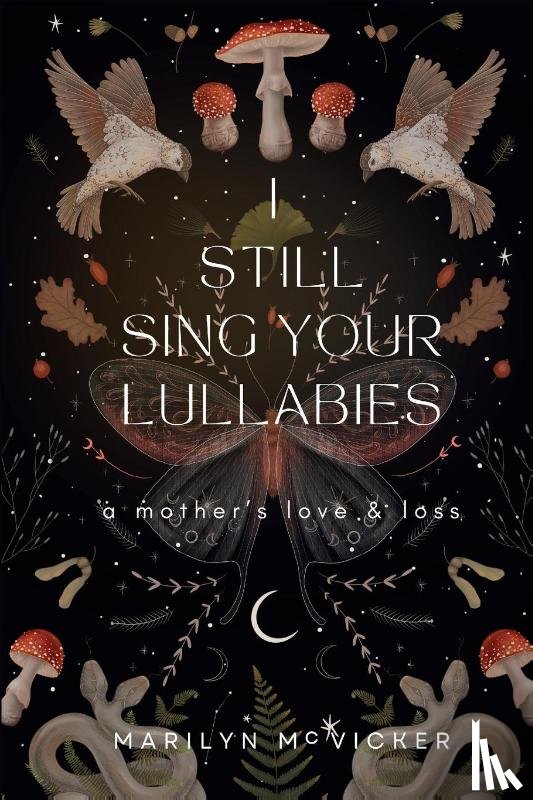 McVicker, Marilyn - I Still Sing Your Lullabies