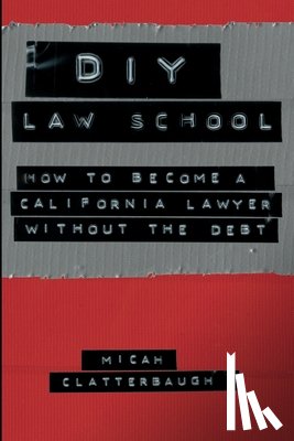 Clatterbaugh, Micah - DIY Law School