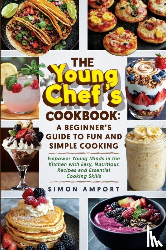 Amport, Simon - The Young Chef's Cookbook