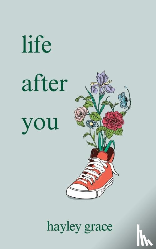 Grace, Hayley - life after you