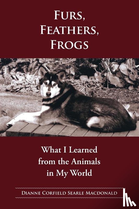 Macdonald, Dianne - Fur, Feathers, Frogs