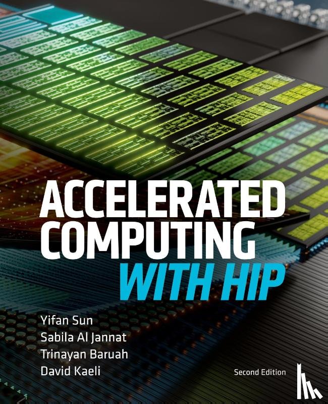Sun, Yifan, Al Jannat, Sabila, Baruah, Trinayan - Accelerated Computing With HIP