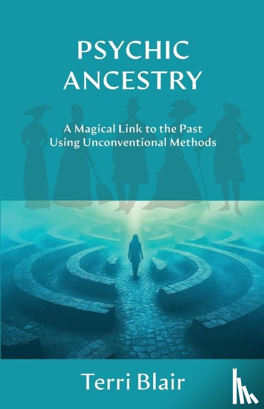Blair, Terri - Psychic Ancestry