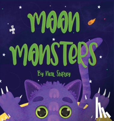 Shipley, Neal - Moon Monsters