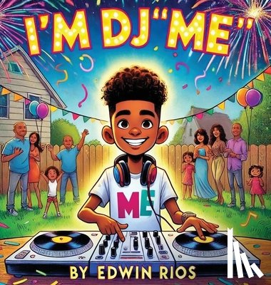 Rios, Edwin - I'm DJ "Me"