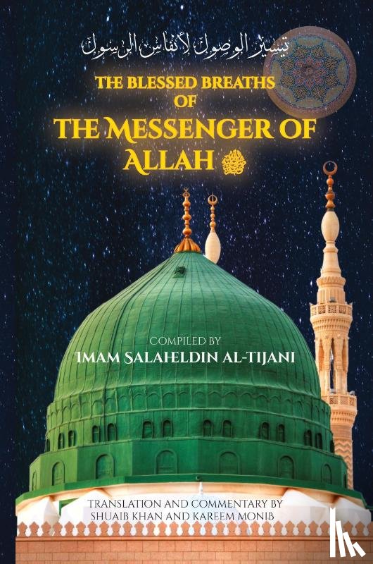 Khan, Shuaib - The Blessed Breaths of the Messenger of Allah
