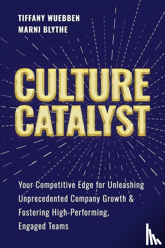 Wuebben, Tiffany, Blythe, Marni - CULTURE CATALYST