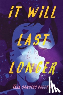 Sanders Brooks, Tara - It Will Last Longer