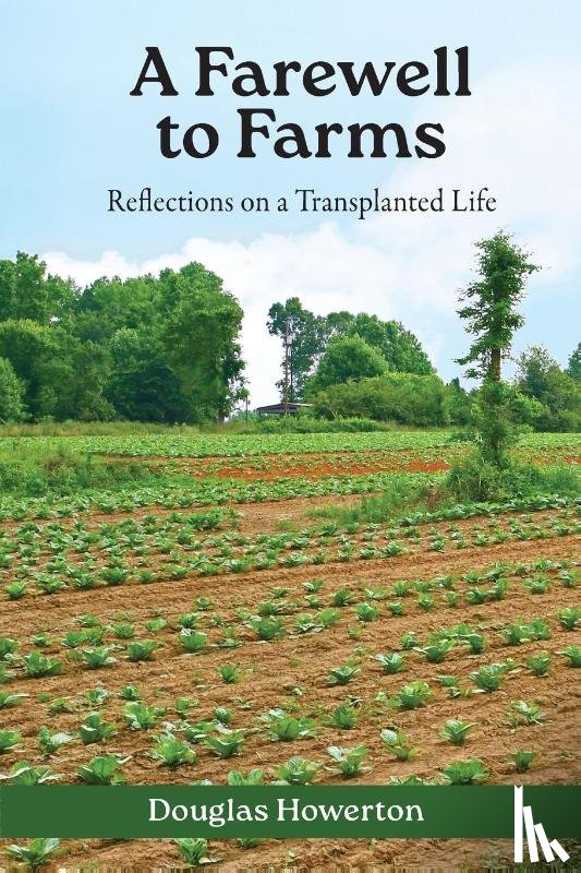 Howerton, Douglas - A Farewell to Farms
