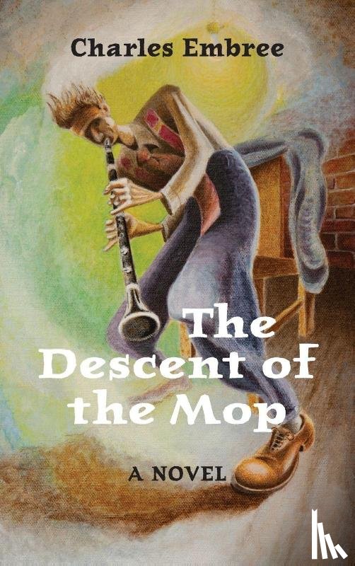 Embree, Charles B. - The Descent of the Mop