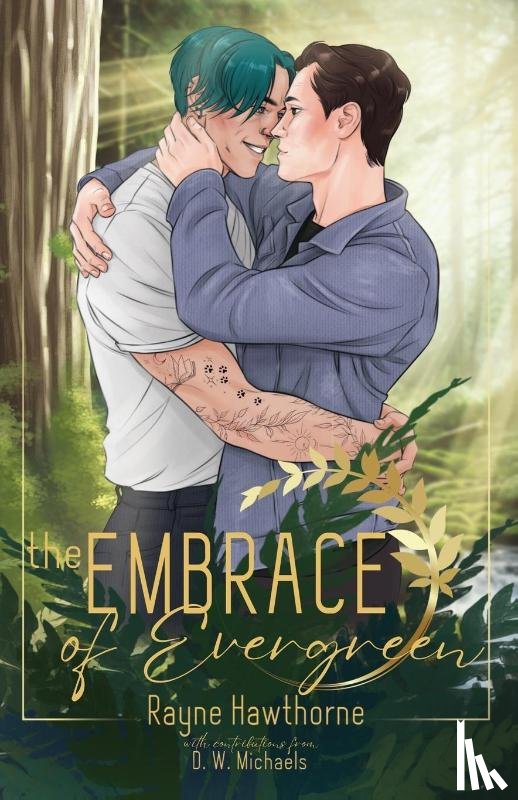 Hawthorne, Rayne - The Embrace of Evergreen