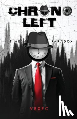 !, Vexfc - Chronoleft: Time Paradox