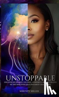Miller, Serenity - Unstoppable