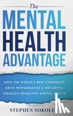 Sokoler, Stephen - The Mental Health Advantage