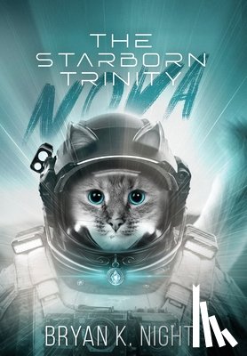 Night, Bryan K. - The Starborn Trinity: Nova