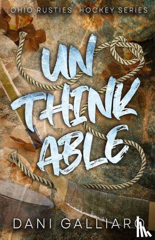 Galliaro, Dani - Unthinkable