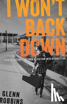 Robbins, Glenn - I Won't Back Down