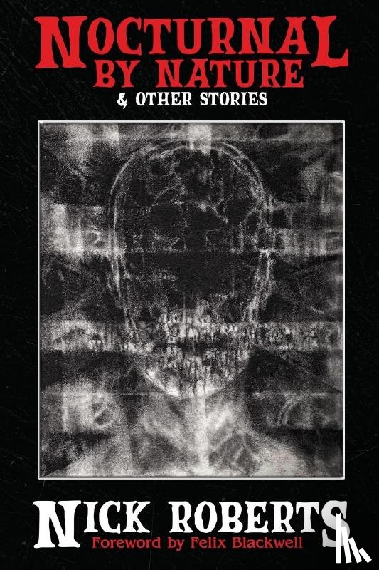 Roberts, Nick - Nocturnal by Nature & Other Stories