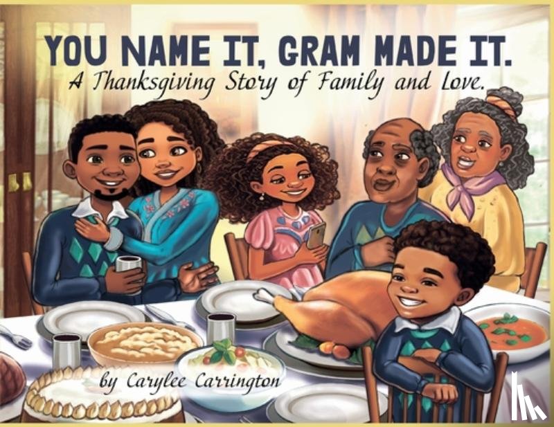 Carrington, Carylee - You Name It, Gram Made It!