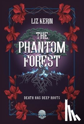 Kerin, Liz - The Phantom Forest