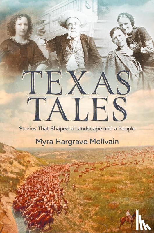 McIlvain, Myra Hargrave - Texas Tales