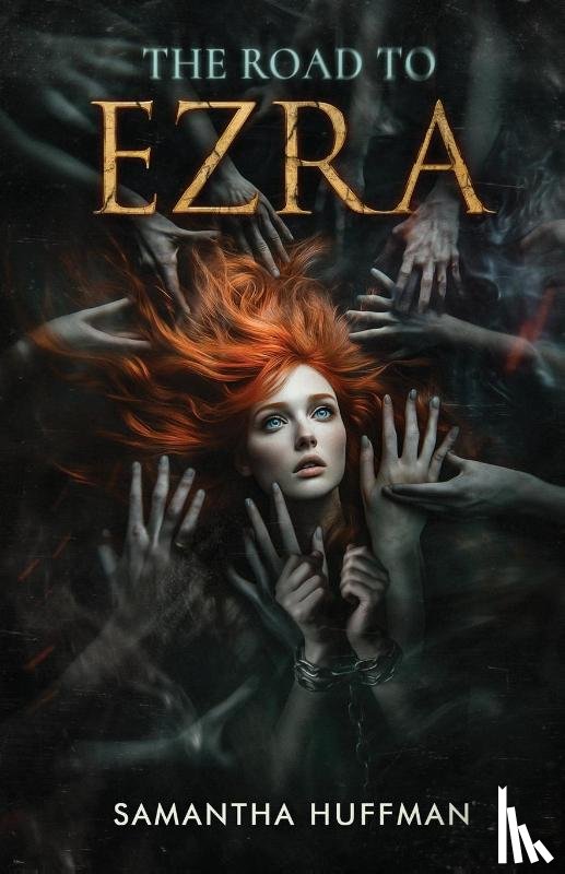 Huffman, Samantha - The Road to Ezra