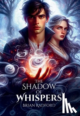 Radford, Brian - The Shadow of Whispers