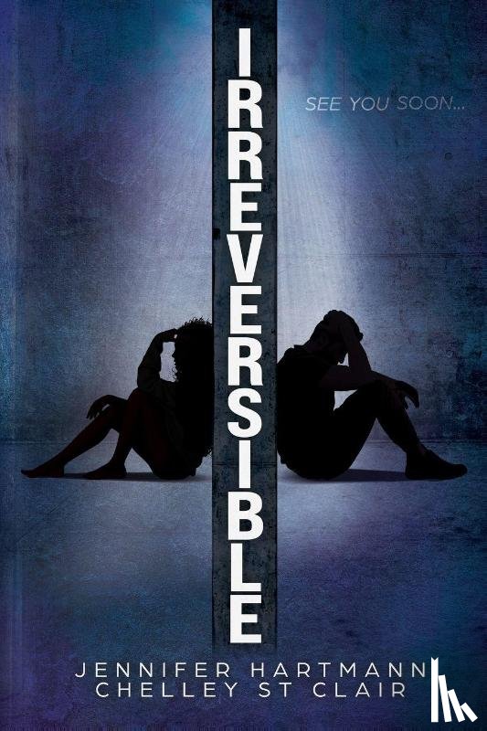 Hartmann, Jennifer, St Clair, Chelley - Irreversible