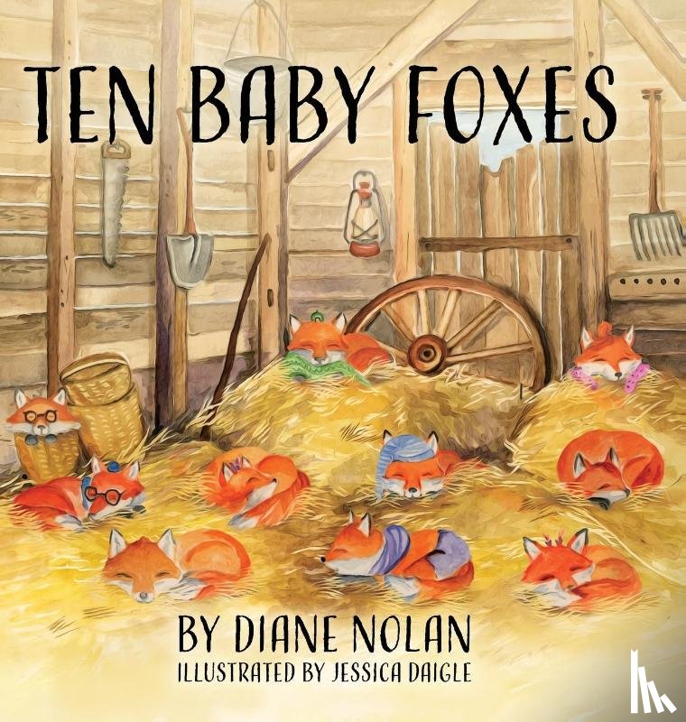 Nolan, Diane - Ten Baby Foxes