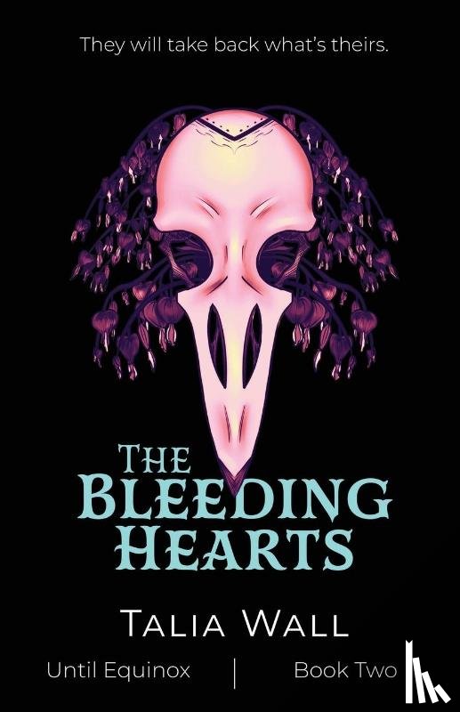 Wall, Talia - The Bleeding Hearts